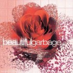 Garbage - Beautiful Garbage