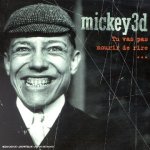 Mickey 3D - Tu vas pas mourir de rire